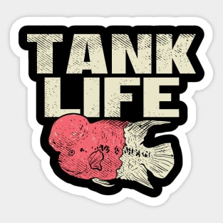 Tank Life Sticker